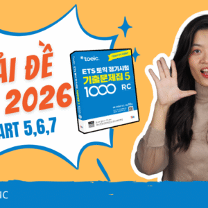 Khóa giải đề ETS 2026 Reading Full 10 test